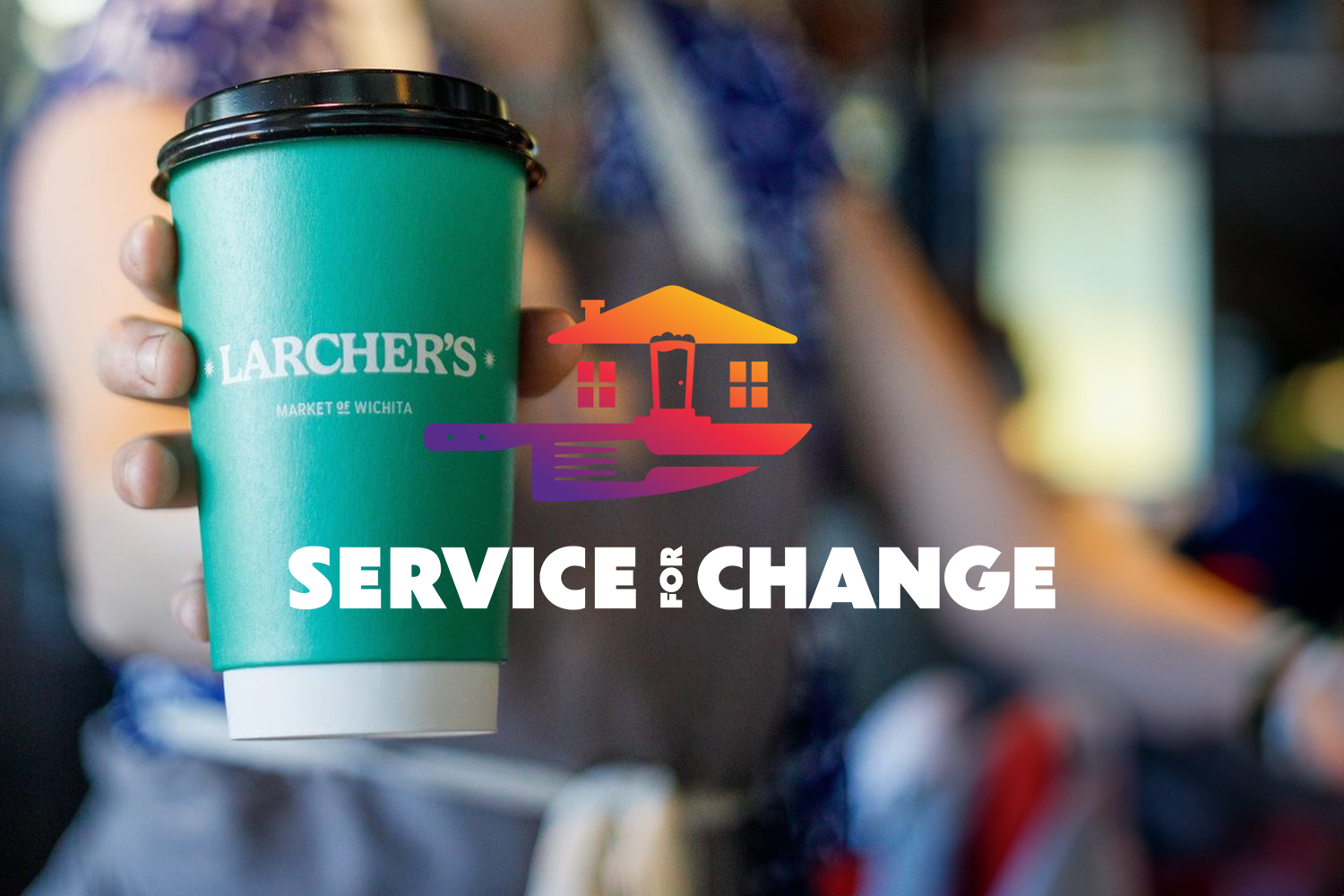 Featured image for “Larcher’s Market joins forces for a brighter future through Service for Change”